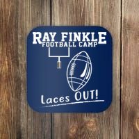 Ray Finkle Football Camp Laces Out Coaster