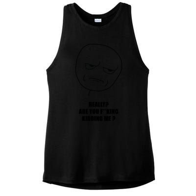 Really Are You Fking Kidding Me Ladies PosiCharge Tri-Blend Wicking Tank