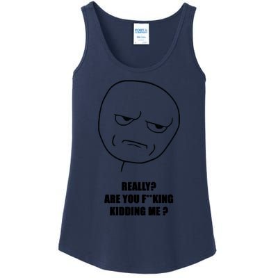 Really Are You Fking Kidding Me Ladies Essential Tank