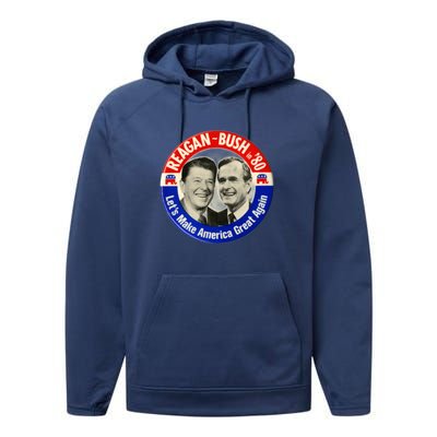 Reagan Bush 1980 Let's Make America Great Again Performance Fleece Hoodie