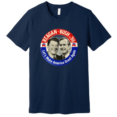 Reagan Bush 1980 Let's Make America Great Again Premium T-Shirt