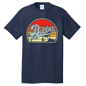 Retro Bubba 1 Best Fathers Day Gifts For Grandpa Tall T-Shirt