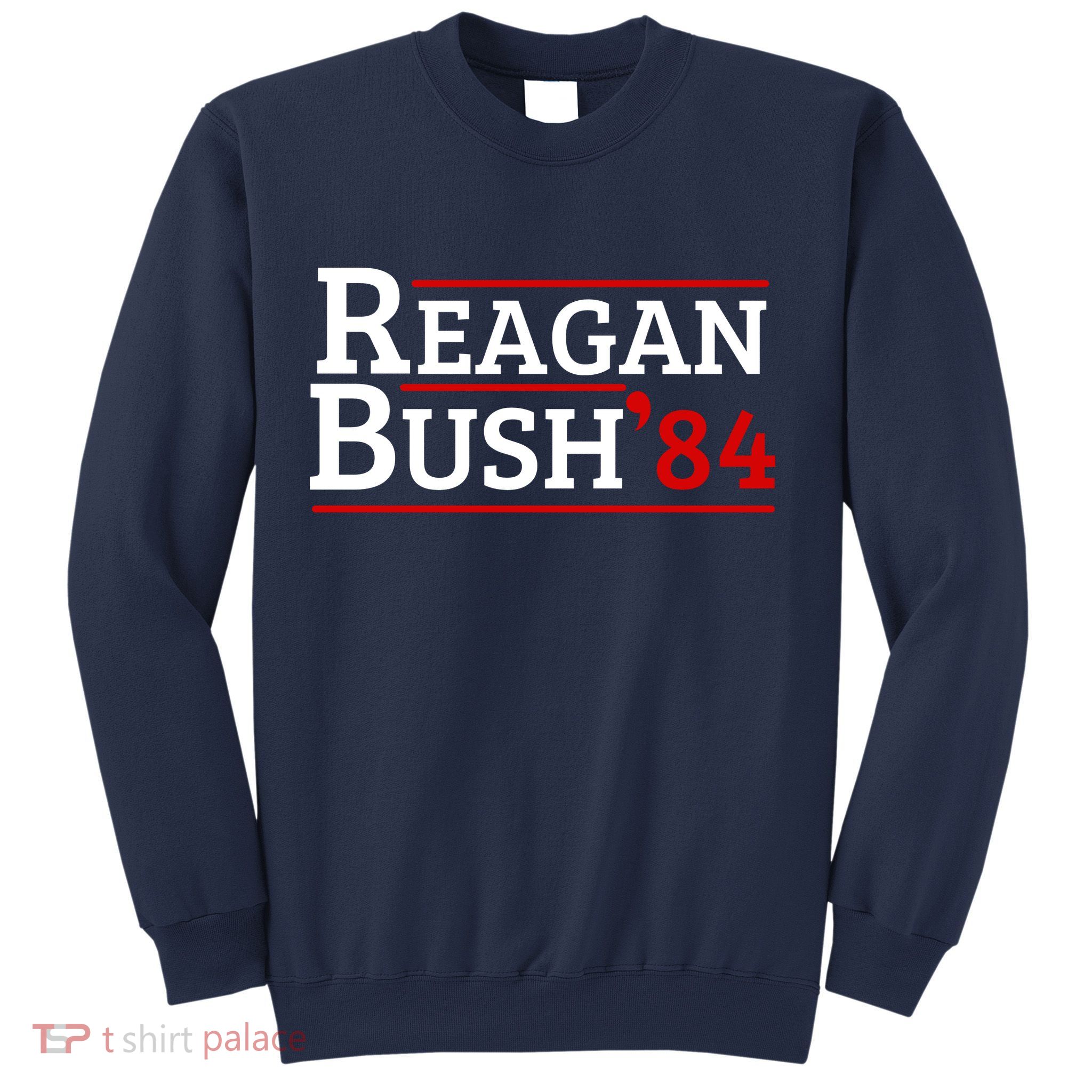 Reagan Bush 84 Sweatshirt