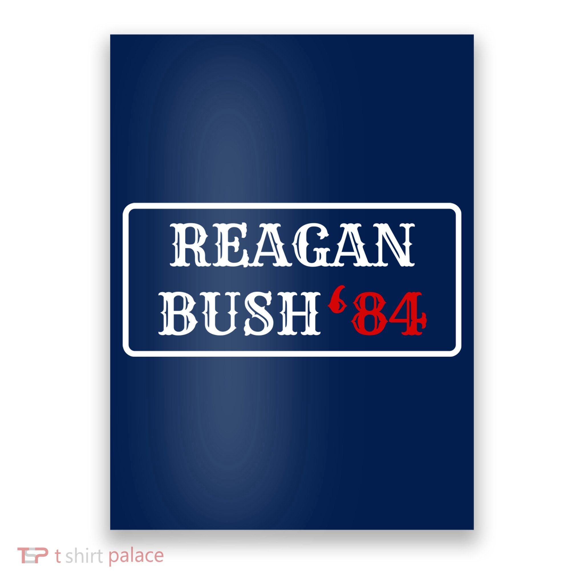 Reagan Bush 84 Poster