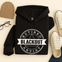 Retired Blackout Artist Funny Aa Sobriety Program Gift Hoodie