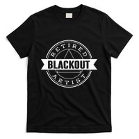 Retired Blackout Artist Funny Aa Sobriety Program Gift T-Shirt