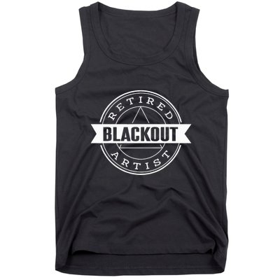 Retired Blackout Artist Funny Aa Sobriety Program Gift Tank Top