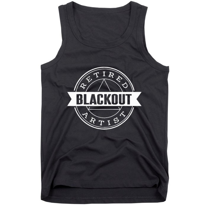 Retired Blackout Artist Funny Aa Sobriety Program Gift Tank Top
