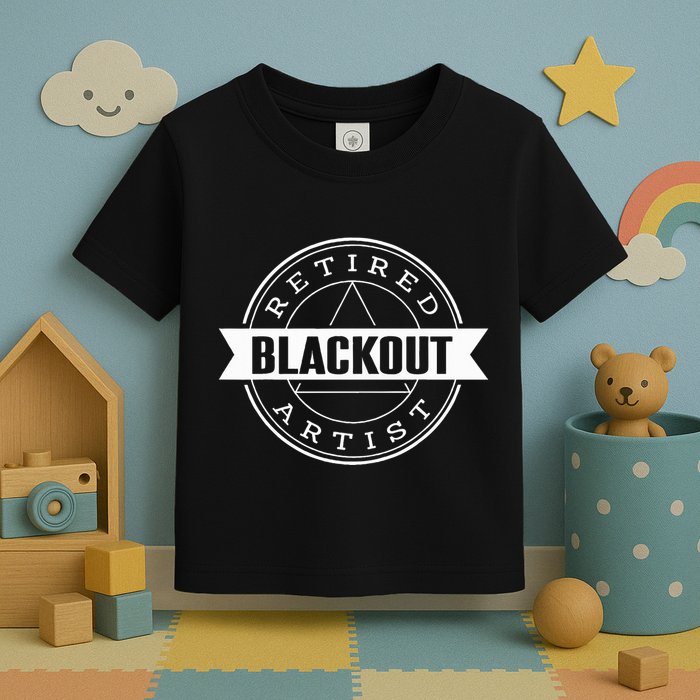 Retired Blackout Artist Funny Aa Sobriety Program Gift Toddler T-Shirt