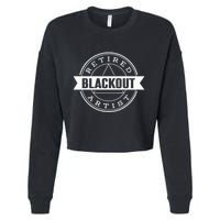 Retired Blackout Artist Funny Aa Sobriety Program Gift Cropped Pullover Crew