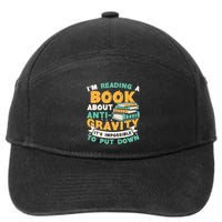 Reading Book About Anti Gravity Funny Science Physicist Gift 7-Panel Snapback Hat