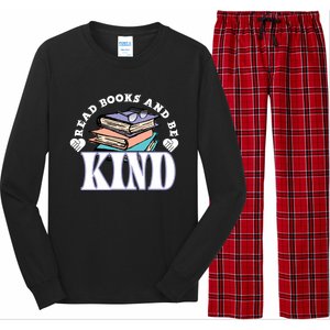 Read Books And Be Kind Reading Lover Bookaholic Bookworm Cool Gift Long Sleeve Pajama Set