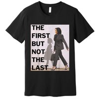 Ruby Bridges And Kamala Harris The First But Not The Last Premium T-Shirt