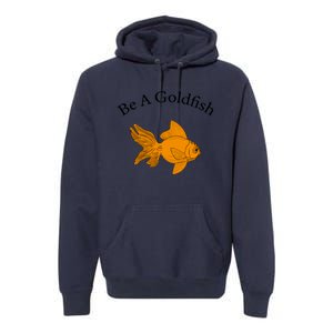 Retro Be A Goldfish Premium Hoodie