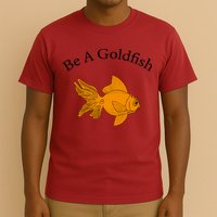 Retro Be A Goldfish T-Shirt