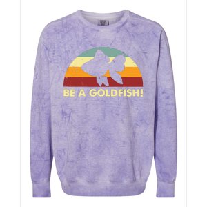 Retro Be A Goldfish Colorblast Crewneck Sweatshirt