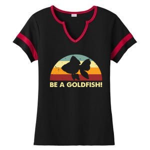 Retro Be A Goldfish Ladies Halftime Notch Neck Tee