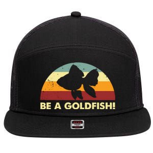 Retro Be A Goldfish 7 Panel Mesh Trucker Snapback Hat