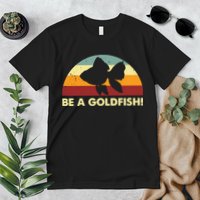 Retro Be A Goldfish Premium T-Shirt