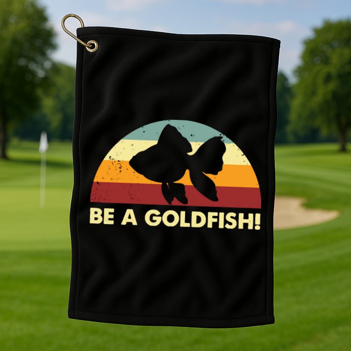 Retro Be A Goldfish Golf Towel