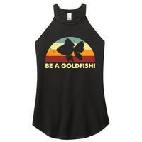 Retro Be A Goldfish Women's Perfect Tri Rocker Tank