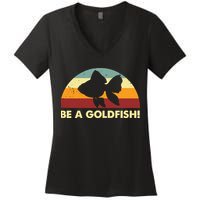 Retro Be A Goldfish Women's V-Neck T-Shirt