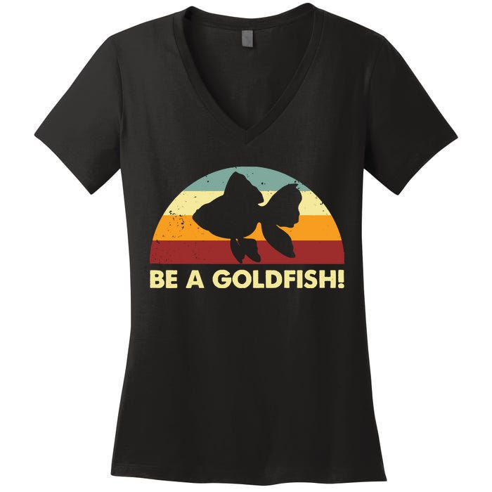 Retro Be A Goldfish Women's V-Neck T-Shirt