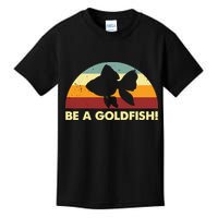 Retro Be A Goldfish Kids T-Shirt