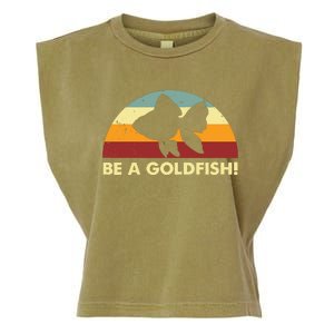 Retro Be A Goldfish Garment-Dyed Women's Muscle Tee