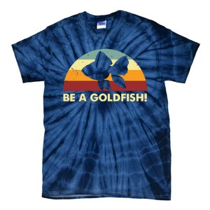 Retro Be A Goldfish Tie-Dye T-Shirt