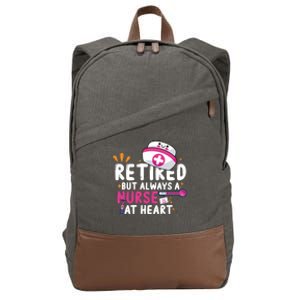 Retired But Always A Nurse At Heart Gift Cotton Canvas Backpack