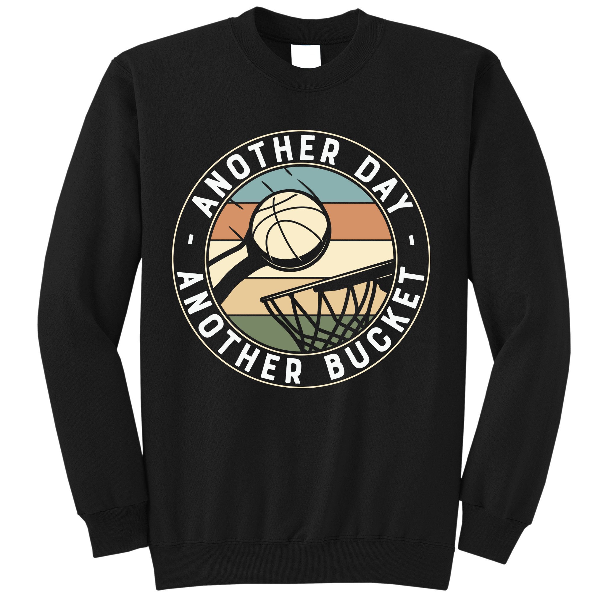 Retro Basketball Another Day Another Bucket Baller Sweatshirt