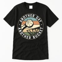 Retro Basketball Another Day Another Bucket Baller Tall T-Shirt