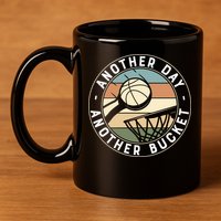 Retro Basketball Another Day Another Bucket Baller 11oz C Handle Ceramic Mug