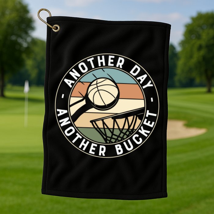 Retro Basketball Another Day Another Bucket Baller Golf Towel