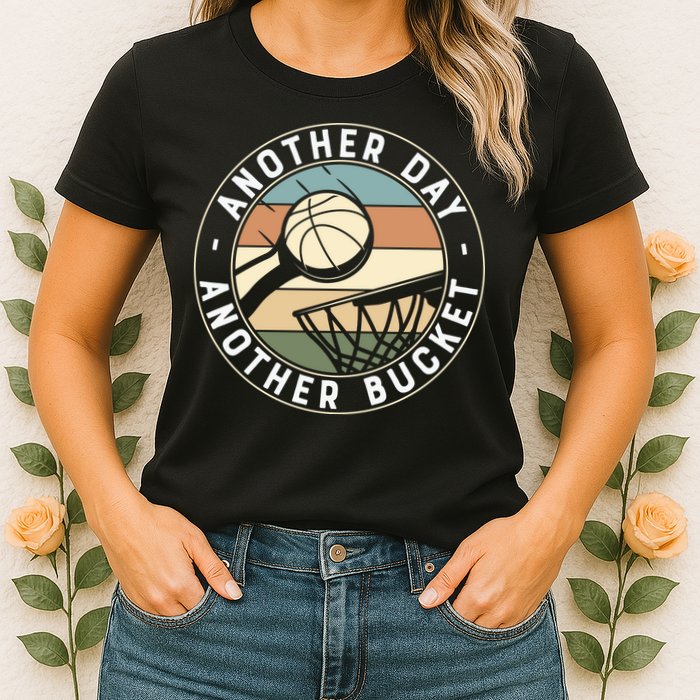 Retro Basketball Another Day Another Bucket Baller Womens T-Shirt