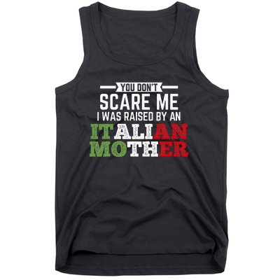 Raised By An Italian Mother Italy Flag Italian National Tank Top