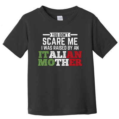 Raised By An Italian Mother Italy Flag Italian National Toddler T-Shirt