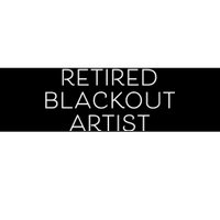 Retired Blackout Artist Bumper Sticker