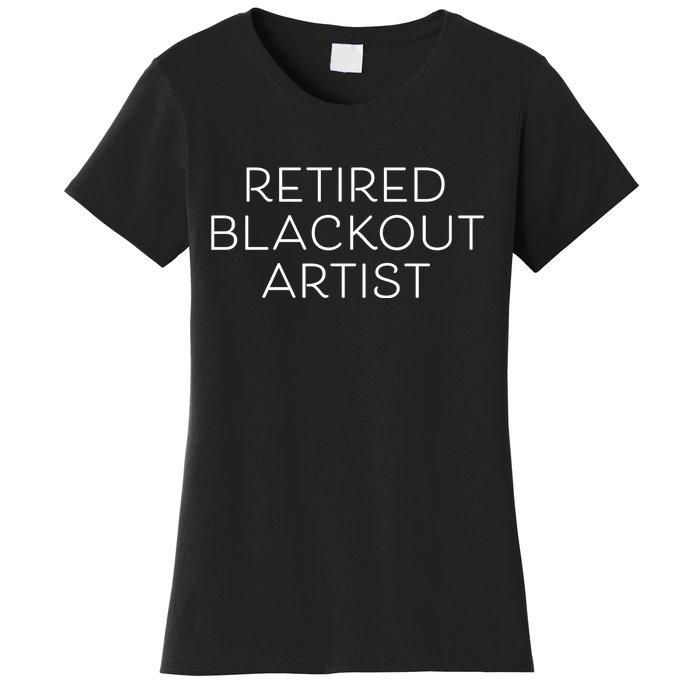 Retired Blackout Artist Women's T-Shirt