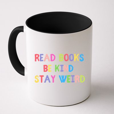 Read Books Be Kind Stay Weird Mug