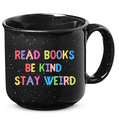 Read Books Be Kind Stay Weird 15oz Campfire Ceramic Mug