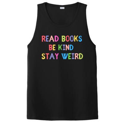 Read Books Be Kind Stay Weird PosiCharge Competitor Tank