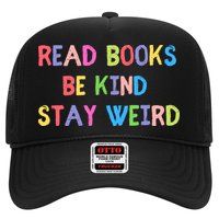 Read Books Be Kind Stay Weird Hat
