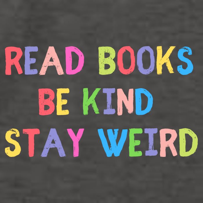 Read Books Be Kind Stay Weird Vector Backpack