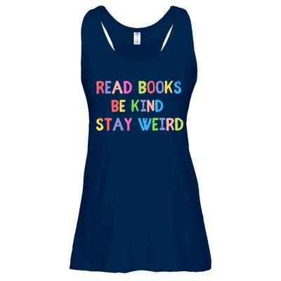 Read Books Be Kind Stay Weird Ladies Essential Flowy Tank