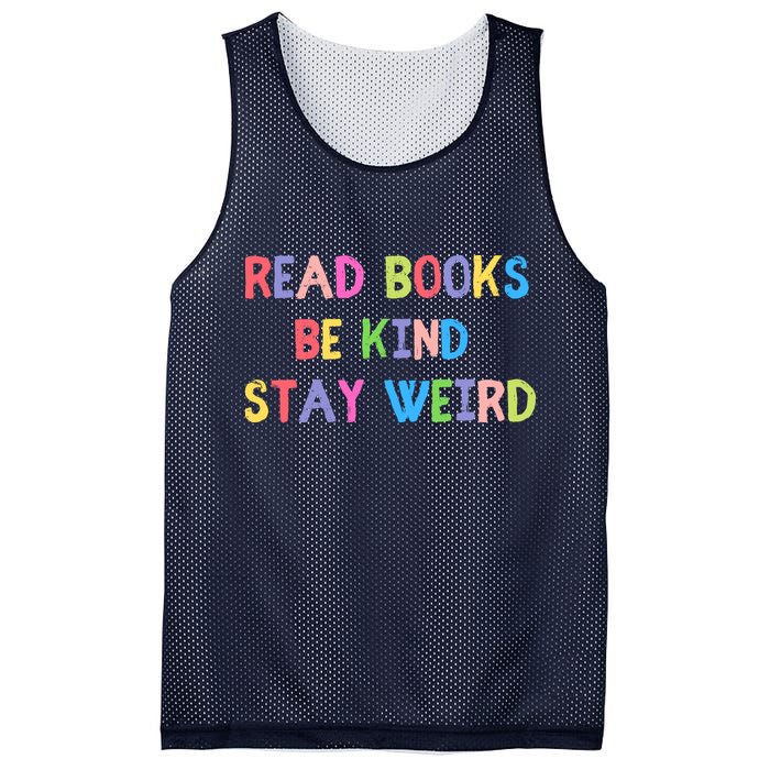 Read Books Be Kind Stay Weird Mesh Reversible Basketball Jersey Tank