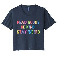 Read Books Be Kind Stay Weird Crop Top