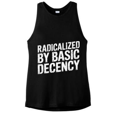 Radicalized By Basic Decency 2 Gift Ladies PosiCharge Tri-Blend Wicking Tank
