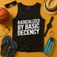 Radicalized By Basic Decency 2 Gift Tank Top